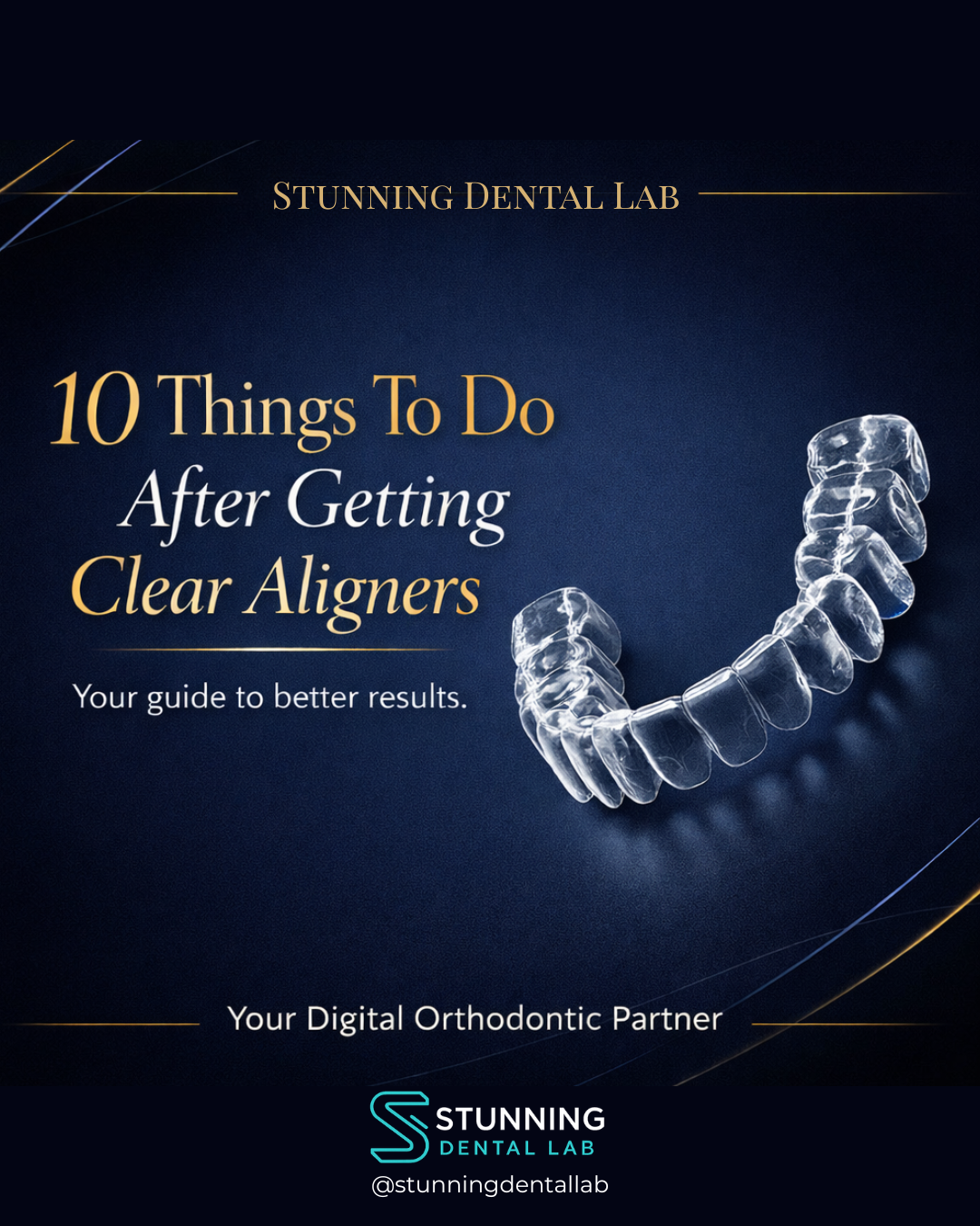 10 Things To Do After Getting Clear Aligners